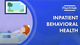 Inpatient Behavioral Health [upl. by Notlek982]