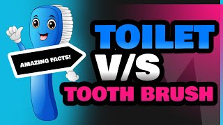 Toilet and Tooth Brush [upl. by Tanner531]