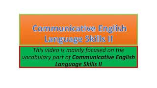 Communicative English Language Skills II vocabulary part one [upl. by Cecilia289]