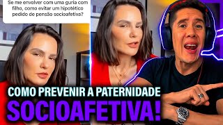 Como Se Prevenir Da Paternidade Socioafetiva E Pensão Socioafetiva [upl. by Mark775]